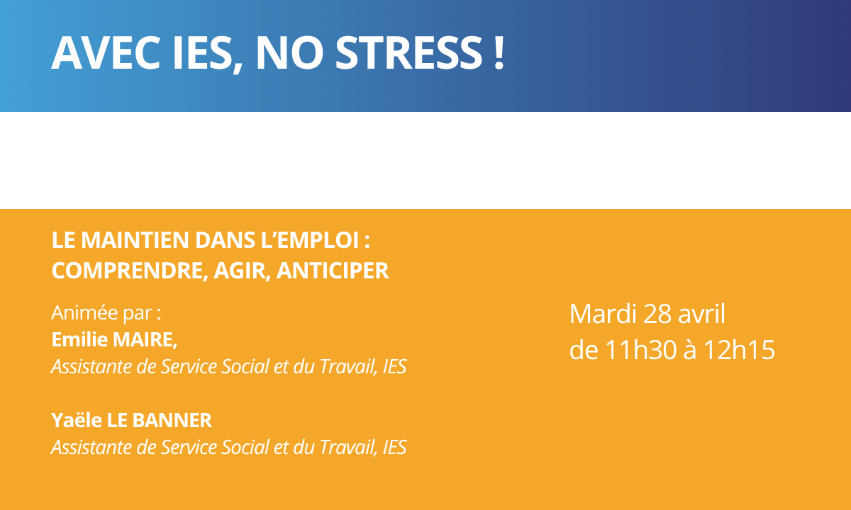 Webinaire IES Maintien dans l'emploi : comprendre, agir, anticiper