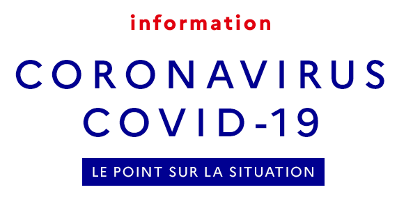 Coronavirus Covid-19, les mesures à adopter.